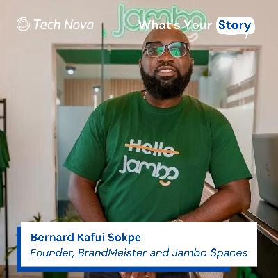 Bernard Kafui Sokpe - Founder of Brandmeister/Jambo Spaces