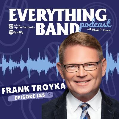 Episode 183 - Frank Troyka Episode 183 - Frank Troyka