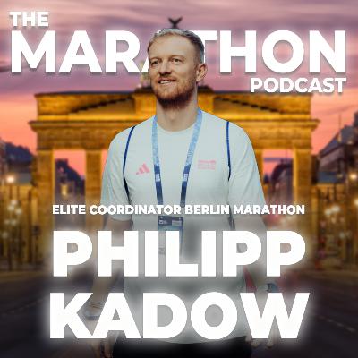 #93 Philipp Kadow: How to get an elite spot at BMW Berlin Marathon