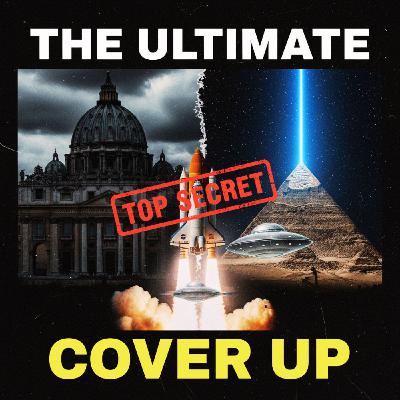 NASA, The Vatican & The Great Pyramid: The Ultimate ALIEN Cover-Ups?