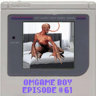 OMGame Boy #61 "Click or Treat" OMGame Boy #61 "Click or Treat"