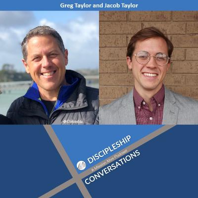 Diverging Traditions, Merging Faith - A Conversation With Greg Taylor and Jacob Taylor
