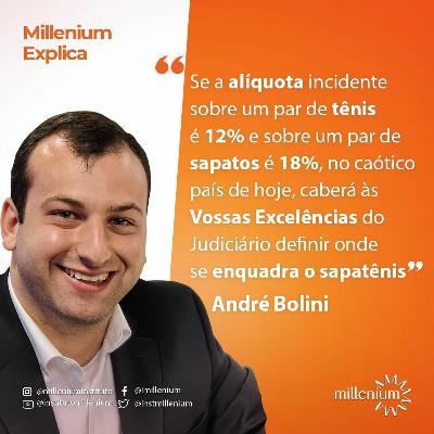 Millenium Explica: Os efeitos da complexidade do sistema tributário brasileiro