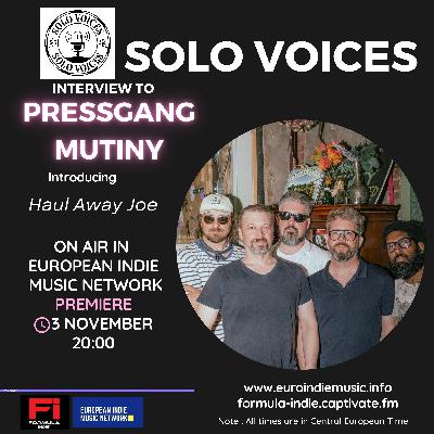 SOLO VOICES - PRESSGANG MUTINY - HAUL AWAY JOE SOLO VOICES - PRESSGANG MUTINY - HAUL AWAY JOE