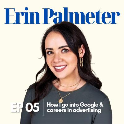 How I got into Google & careers in marketing/advertising