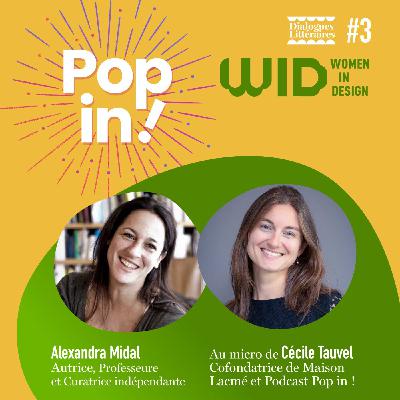 Le design comme fait politique – Alexandra Midal - Série Women in Design