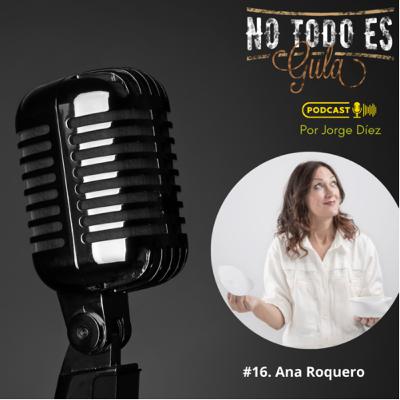 16. Ana Roquero “veíamos que en el sector hostelero empezaba una necesidad”