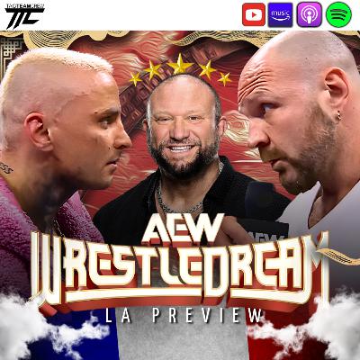 AEW WrestleDream PREVIEW + WWE CJ 25' REVIEW + TNA BOG 25'