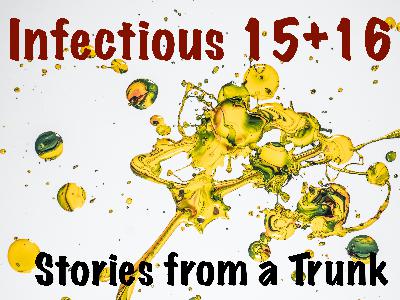Infectious Ch 15 and 16