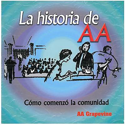 La Historia de AA [The Story of AA] (Audiolibro) | Prueba Gratis