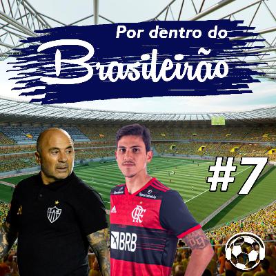 Por Dentro do Brasileirão #7 Por Dentro do Brasileirão #7