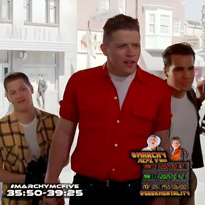 MARCHY McFIVE: “Hey McFly. What Do You Think You're Doing?” (11 of 31)