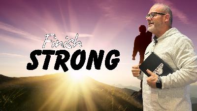 Finish Strong