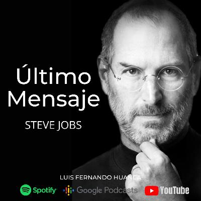 Último Mensaje de Steve Jobs