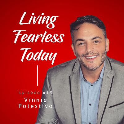 How to Trust Yourself and Build Your Confidence with Vinnie Potestivo How to Trust Yourself and Build Your Confidence with Vinnie Potestivo