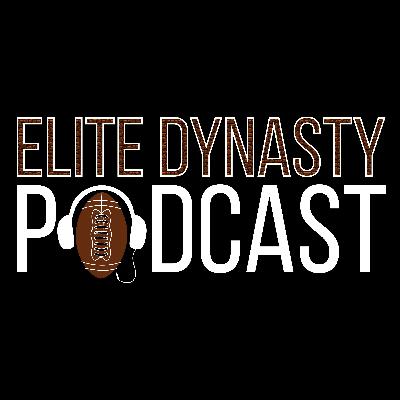 Elite Dynasty Podcast Ep. 52: 2021 Draft Review