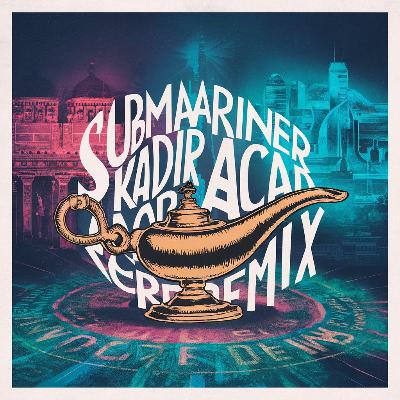 LVBEL C5 - SUBMARINER (Kadir ACAR Remix)
