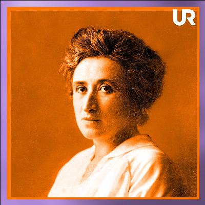 Rosa Luxemburg - drömmen om jämlikhet