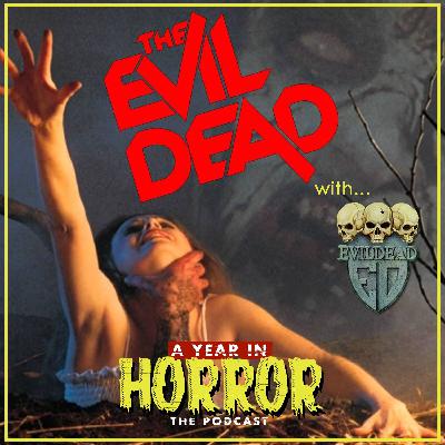 The Evil Dead (1981) w/ Evildead & Body Count The Evil Dead (1981) w/ Evildead & Body Count