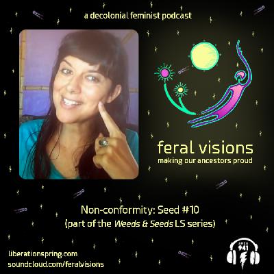 Non-conformity: Seed #10 (FV Ep. 37)