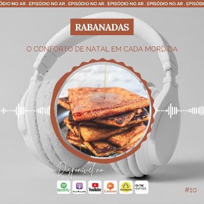 Rabanadas: O Conforto de Natal em Cada Mordida