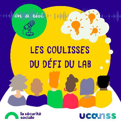 Les coulisses du Défi du Lab