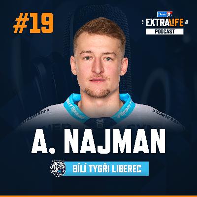 EXTRALIFE PODCAST #19 | Adam Najman: První trénink s áčkem? Byl jsem rudej jak rajče