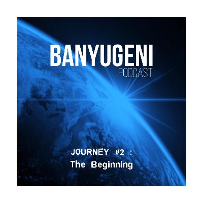 Journey #2: The Beginning