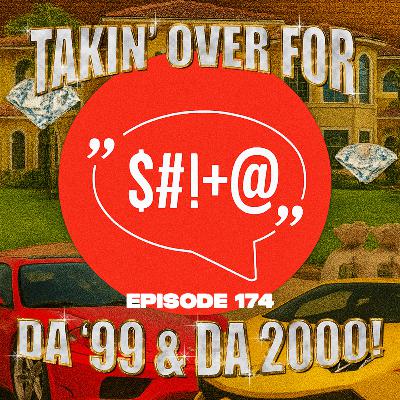 Takin' Over For Da '99 & Da 2000! Takin' Over For Da '99 & Da 2000!