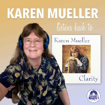 Karen Mueller Listens Back to Clarity