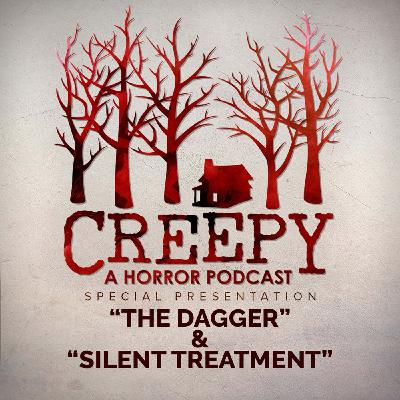The Dagger & Silent Treatment The Dagger & Silent Treatment
