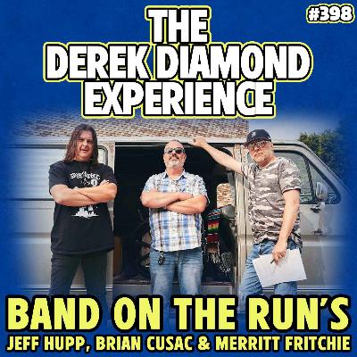 #398: Band on the Run's Jeff Hupp, Brian Cusac & Merritt Fritchie