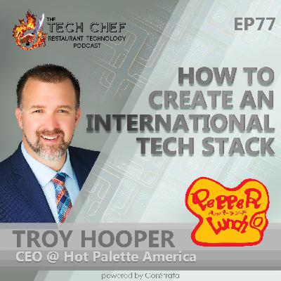 TCP077: Creating a Global Tech Stack with Troy Hooper