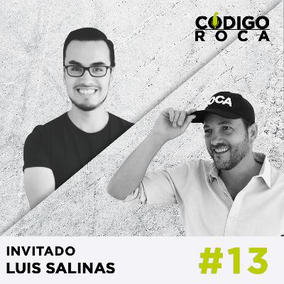 #13 Luis Salinas – El Podcasting y La Nueva Forma de Hacer Negocios Digitales