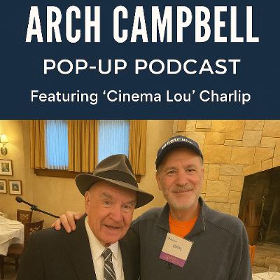Arch Campbell POP-UP PODCAST - THE BALTIMORONS 10-20-25 Arch Campbell POP-UP PODCAST - THE BALTIMORONS 10-20-25