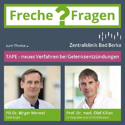 Freche Fragen zu TAPE, einem Verfahren bei Entzündungen in den Gelenken