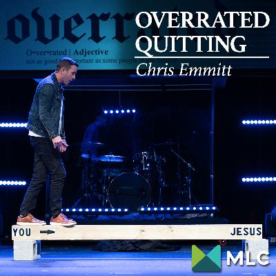 Overrated: Quitting