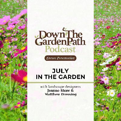 July in the Garden July in the Garden