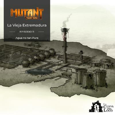 Mutant: Year Zero - Capítulo 11