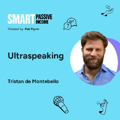 SPI 889: Ultraspeaking with Tristan de Montebello