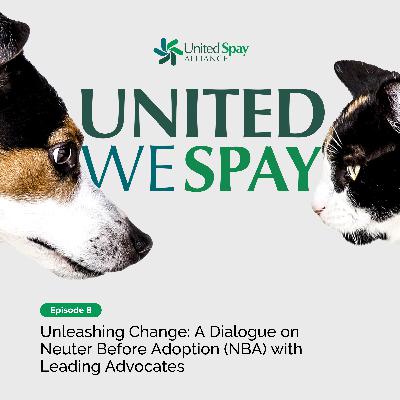 008: Unleashing Change: A Dialogue on Neuter Before Adoption (NBA) with Leading Advocates