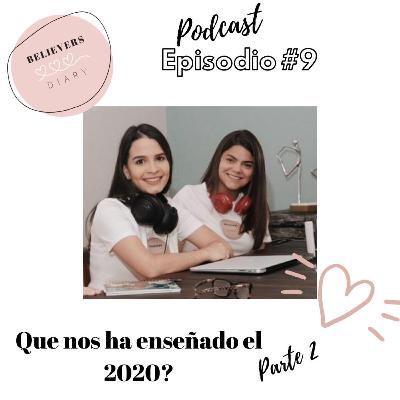 Que hermos aprendido del 2020? *Segunda parte* Que hermos aprendido del 2020? *Segunda parte*