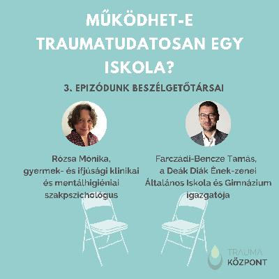 Működhet-e traumatudatosan egy iskola?