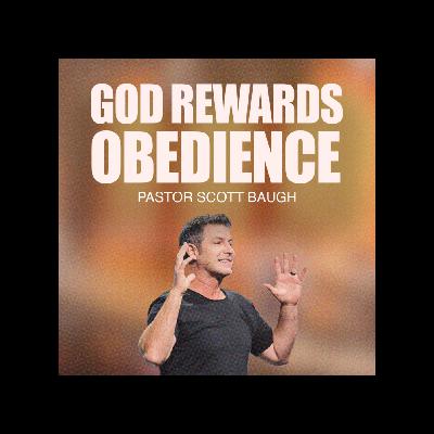 God Rewards Obedience