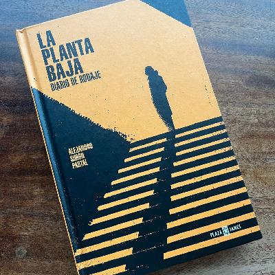 Hoy empieza todo - Verso suelto: 'La planta baja. Diario de un rodaje' - 13/11/25