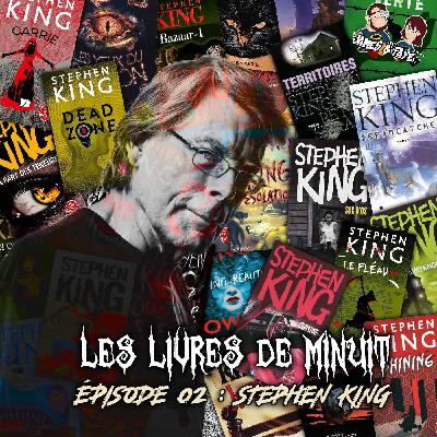 Les livres de Minuit chapitre 2 : Stephen King