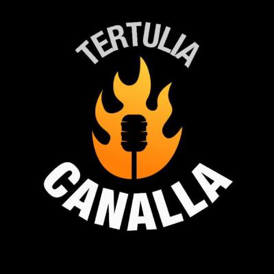 TERTULIA CANALLA 03-06-24