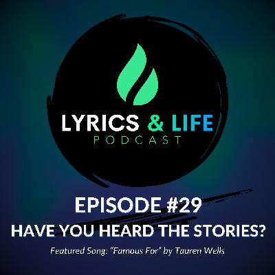 Episode 29: Have You Heard The Stories? Episode 29: Have You Heard The Stories?