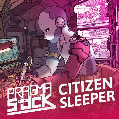 Citizen Sleeper