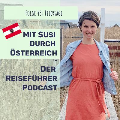 #Österreich - Folge 45: Feiertage